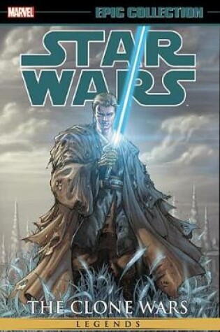 Cover of Star Wars Epic Collection: The Clone Wars Vol. 2