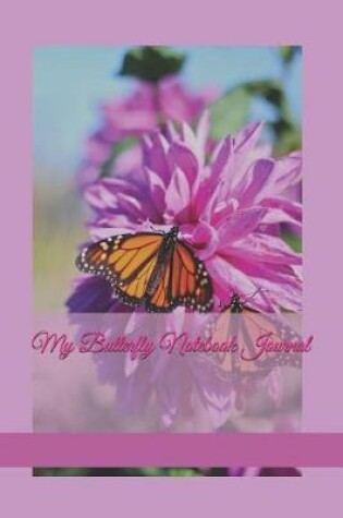 Cover of My Butterfly Notebook Journal