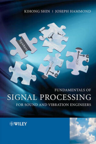 Cover of Fundamentals of Signal Processing for Sound and Vibration Engineers