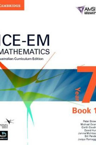 Cover of ICE-EM Mathematics Australian Curriculum Edition Year 7 Book 1