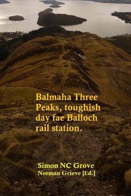 Book cover for Balmaha Three Peaks, toughish day fae Balloch rail station.