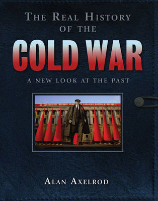 Book cover for The Real History of the Cold War