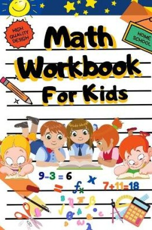 Cover of Math Workbook For Kids