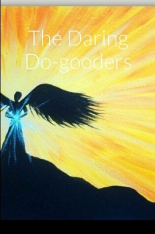 Cover of The Daring Do-gooders