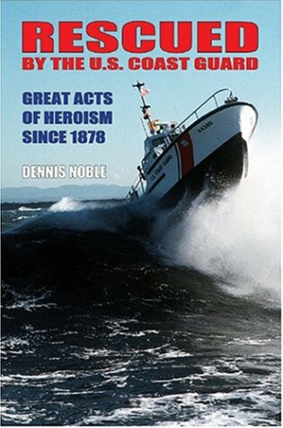 Cover of Rescued by the Us Coastguard