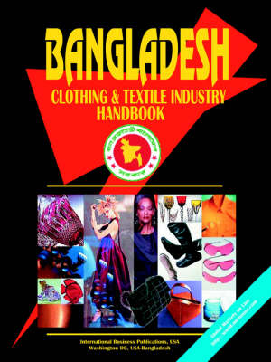 Book cover for Bangladesh Clothing & Textile Industry Handbook