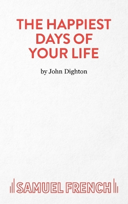 Book cover for The Happiest Days of Your Life