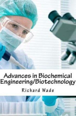 Cover of Advances in Biochemical Engineering/Biotechnology