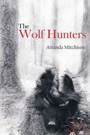 Cover of The Wolf Hunters