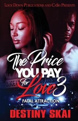 Book cover for The Price You Pay For Love 3
