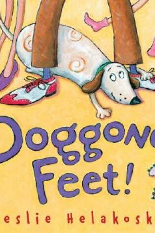Cover of Doggone Feet!