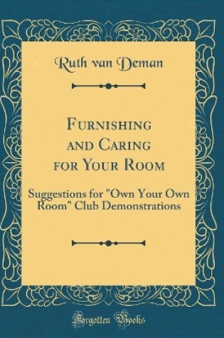 Cover of Furnishing and Caring for Your Room