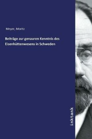 Cover of Beitrage zur genauren Kenntnis des Eisenhuttenwesens in Schweden