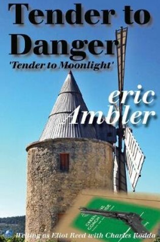 Cover of Tender To Danger