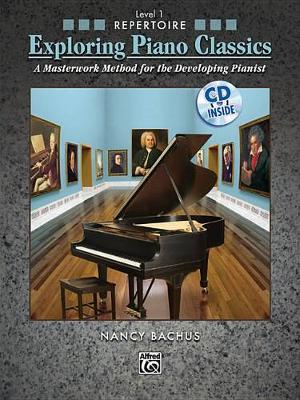 Cover of Exploring Piano Classics Repertoire, Level 1