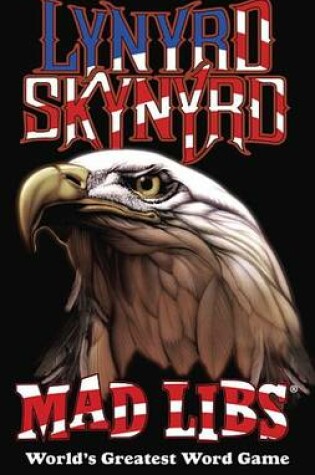 Cover of Lynyrd Skynyrd Mad Libs