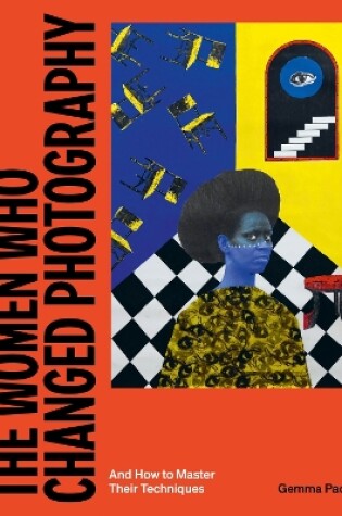 Cover of The Women Who Changed Photography