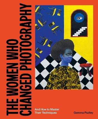 Book cover for The Women Who Changed Photography