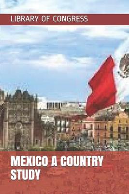 Book cover for Mexico a Country Study
