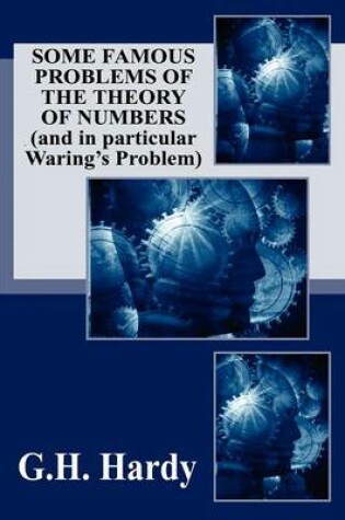 Cover of Some Famous Problems of the Theory of Numbers and in particular Waring's Problem