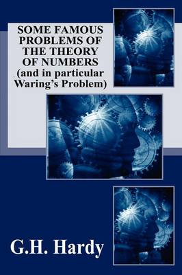 Book cover for Some Famous Problems of the Theory of Numbers and in particular Waring's Problem