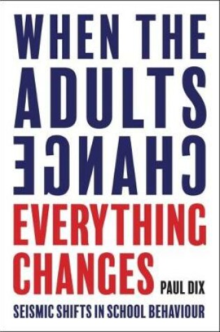 Cover of When the Adults Change, Everything Changes