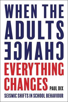 Book cover for When the Adults Change, Everything Changes