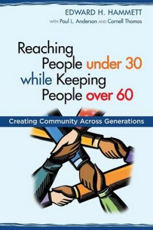 Cover of Reaching People under 30 while Keeping People over 60