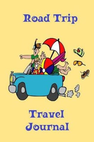 Cover of Road Trip Travel Journal