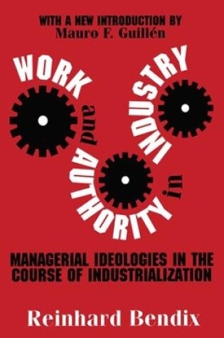 Cover of Work and Authority in Industry