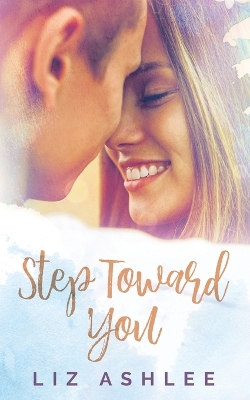 Book cover for Step Toward You