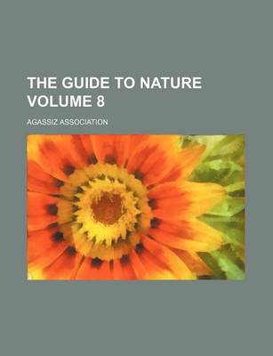 Book cover for The Guide to Nature Volume 8