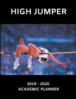 Book cover for High Jumper 2019 - 2020 Academic Planner