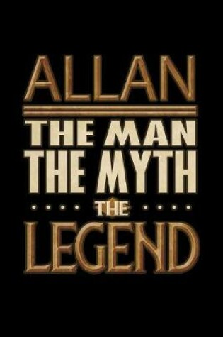 Cover of Allan The Man The Myth The Legend