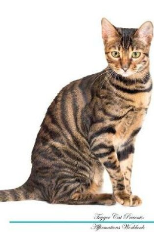 Cover of Toyger Cat Affirmations Workbook Toyger Cat Presents