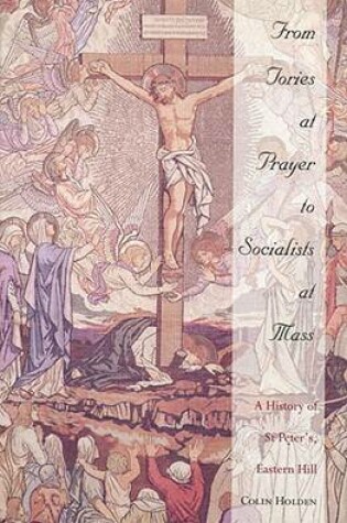 Cover of From Tories at Prayer to Socialists at Mass