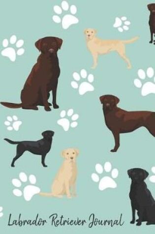 Cover of Labrador Retriever Journal