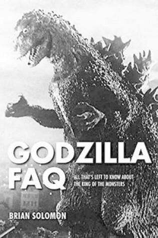 Cover of Godzilla FAQ