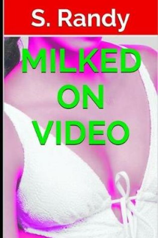 Cover of Milked on Video