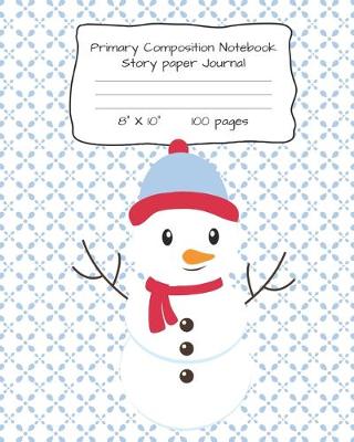 Book cover for Primary Composition Notebook Story Paper Journal