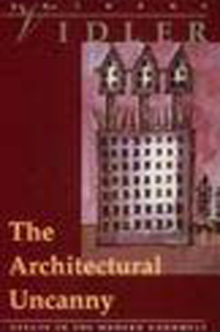 Cover of The Architectural Uncanny