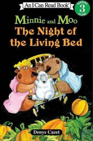 Cover of Minnie and Moo/Night of the Living Bed