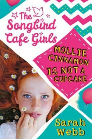 Cover of Mollie Cinnamon Is Not a Cupcake (The Songbird Cafe Girls 1)