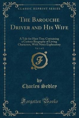 Book cover for The Barouche Driver and His Wife, Vol. 1 of 2