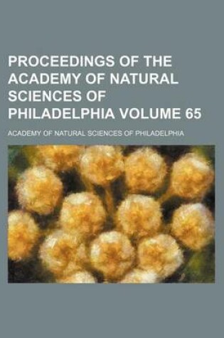 Cover of Proceedings of the Academy of Natural Sciences of Philadelphia Volume 65