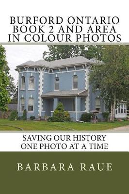Book cover for Burford Ontario Book 2 and Area in Colour Photos