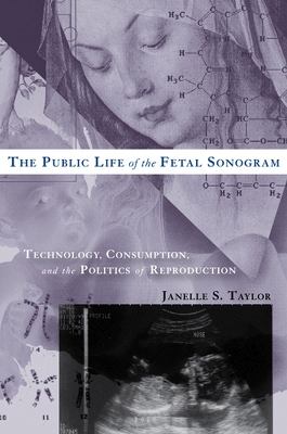 Cover of The Public Life of the Fetal Sonogram