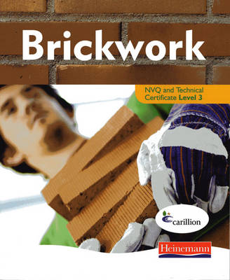 Cover of Brickwork NVQ and Technical Certificate Level 3 Candidate Handbook