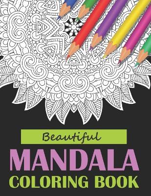 Book cover for Beautiful Mandala Coloring Book