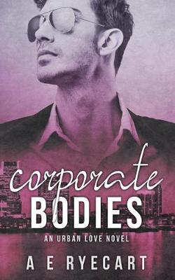 Corporate Bodies by A E Ryecart
